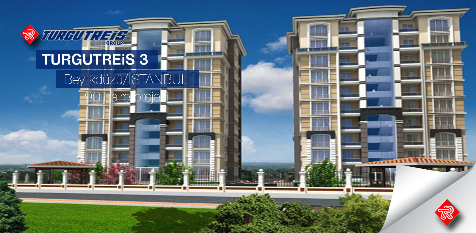TURGUTREİS - 3 PROJESİ 3 BLOK 90 DAİRE